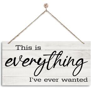 Farmhouse Wall Decor, Decorative Wall Plaque, Rustic Wall Hanging Decor, Positive Home Decor, Bedroom Decor, Living Room Decor, Family Decor Art, This is Everything I've Ever Wanted Sign
