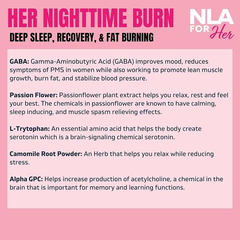 NLA for Her - حارق الدهون أثناء الليل للنساء (60 كبسولة نباتية) - الميلاتونين، CLA، أشواغاندا، 5 HTP، البابونج in Kuwait