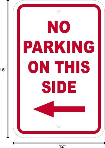 FS1140 - "NO PARKING ON This SIDE - with right arrow" - 12" (W) x 18" (H) Heavy Gauge Aluminum Outdoor Sign, Non-Reflective, Made in The USA in Saudi Arabia