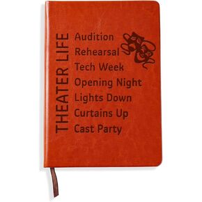 LBWCER Theatre Life Notebook Funny Theater Actor Gifts Leather Notebook Director Thespian Writer Gift Actor or Acting Enthusiasts and Lovers Gift (Theater)