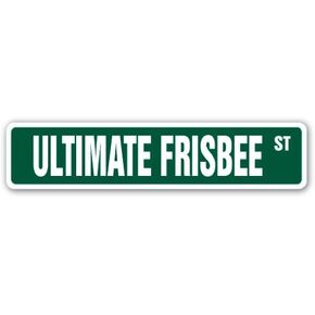 ULTIMATE FRISBEE Street Sign freestyle disc golf disk sport | Indoor/Outdoor | 18" Wide Plastic Sign