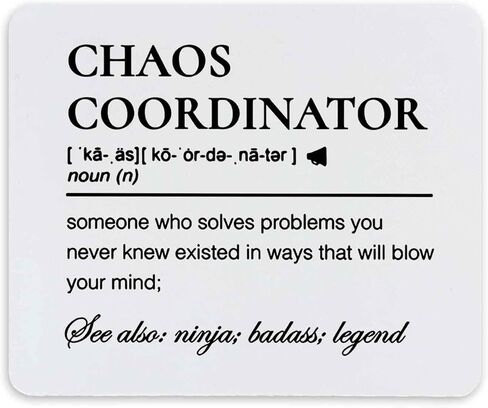 Chaos Coordinator Definition Mouse Pad 7.9x7.9 Inch,Non-Slip Rubber Base Mousepads for Dorm Office Home Desk Decor, Chaos Coordinator Gifts for Women Men in Saudi Arabia