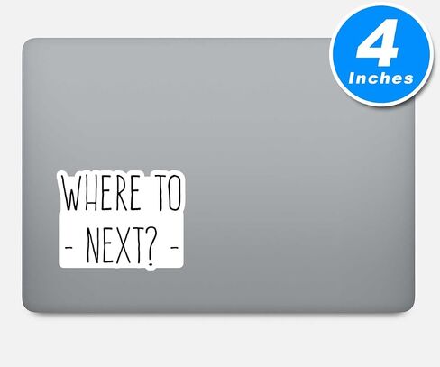 Where to Next Sticker Travel Wanderlust Stickers - 3 Pack - Set of 2.5, 3 and 4 Inch Vinyl Laptop Stickers - for Laptop, Phone, Water Bottle, Car & More Decal (3 Pack) S214697-3Pack in Saudi Arabia