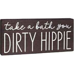 Take a Bath You Dirty Hippie Sign - Boho Bathroom Decor - Funny Modern Farmhouse Bathtub Decoration 5.5x12 Fun Bohemian Wall Art House Plaque or Rustic Black Wood Accent for Shelf
