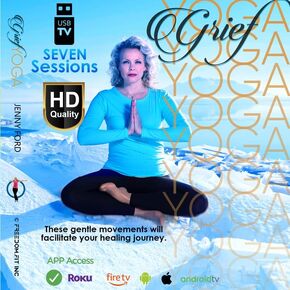 Freedom Fit Inc Grief Gift, Yoga Program with Jenny Ford Emotional Healing, Self Compassion