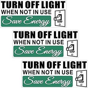 Printed On Clear Adhesive Vinyl, No Background - Outdoor/Indoor (3 Pack) 5.2" x 2.2" - Turn Off Light When Not In Use, Save Energy - Notice Caution Sign Transparent Switch Vinyl Label Decal Sticker