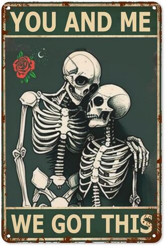 Retro You And Me We Got This Metal Sign - ملصق جمجمة وورود هيكل عظمي عتيق - ديكور واقعي ولكنه رومانسي لبار الزفاف، أو حفلة الهالوين، أو الحمام، أو الحديقة - 8 × 12 بوصة - فكرة هدية مضحكة in Saudi Arabia