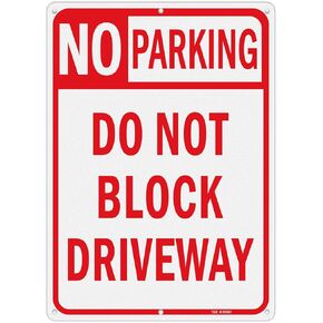 T&R Large No Parking Sign Do Not Block Driveway Sign - 2 Pack - 14 x 10 Inches Rust Free .040 Aluminum Reflective - UV Protected, Waterproof and Fade Resistant - 6 Pre-drilled Holes