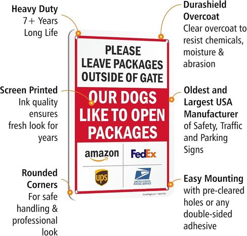 SmartSign Leave Packages Outside Gate Dogs Like To Open Packages Sign with Delivery Partner Logos - 10" x 7", 40 mil Laminated Aluminum - Metal Sign for Outdoors, Porch, Gated Entrances, USA-Made in Saudi Arabia