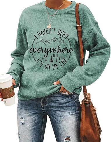 I Haven't Been Everywhere But It's On My List Sweatshirt Women Travel Lover Pullovers Funny Camping Long Sleeve Tops in Saudi Arabia