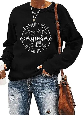 I Haven't Been Everywhere But It's On My List Sweatshirt Women Travel Lover Pullovers Funny Camping Long Sleeve Tops in Saudi Arabia