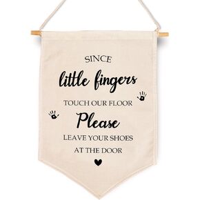 Since Little Fingers Touch Our Floor Please Remove Your Shoes at The Door Hanging Pennant Flag, Shoes Off Hanging Banner, No Shoes Sign for House, Wall Hanging Banner Gift for House
