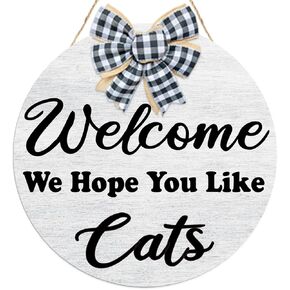 Funny Cat Welcome Sign,Cute Cat Front Door Sign,Welcome We Hope You Like Cats Wooden Round Front Door Sign for Cat Lover Home Pet Shop Decor,Cat Wall Art Decor,Cat Lover Gift