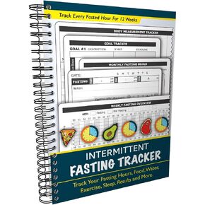 Intermittent Fasting Tracker - Log Every Fasted Hour for 12 Weeks, as Well as Food & Water Intake, Weight Loss, Exercise, Sleep, and More. A5 Spiral Bound