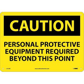 NMC C395RB OSHA Sign, "CAUTION PERSONAL PROTECTIVE EQUIPMENT REQUIRED BEYOND THIS POINT", 14" Width x 10" Height, Rigid Plastic, Black On Yellow