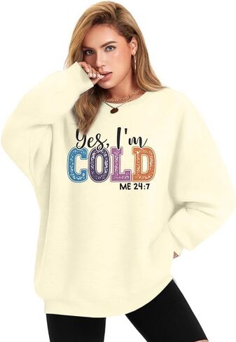 ASTANFY Yes Im Cold Sweatshirt Women Graphic Sweatshirts Fall Long Sleeve Shirts in Kuwait