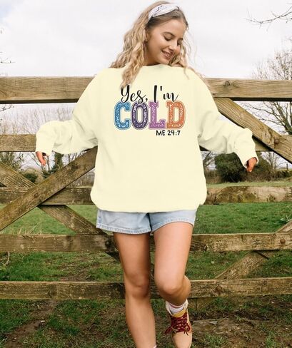 ASTANFY Yes Im Cold Sweatshirt Women Graphic Sweatshirts Fall Long Sleeve Shirts in Kuwait