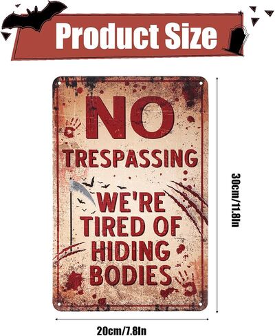 Halloween Signs, 11.8x7.8In No Trespassing We'Re Tired Of Hiding The Bodies Scary Warning Sign Funny Metal Tin Sign for Home Yard Wall Plaque Halloween Party Decorations Haunted House Props in Saudi Arabia