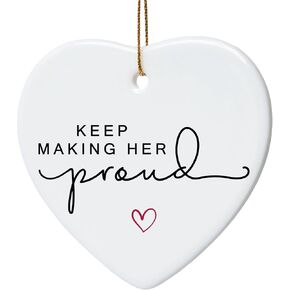 Keep Making Her Proud Ornament, Memorial Gifts for Loss of Mom, Bereavement Gift Ideas, Loss of A Mother Sympathy Gifts, Grief, Remembrance, Grandmother Funeral Gifts, 1 Year Death Anniversary