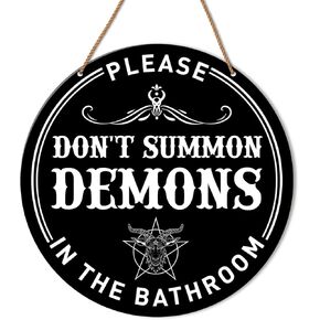 Gothic Bathroom Sign Decor, Please Don't Summon Demons in the Bathroom, Goth Witchy Toilet Powder Room Decor Dark Humor Bathroom Wall Hanging Signs Decorations