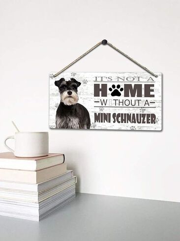 It's Not A Home Without Mini Schnauzer Retro Wooden Public Decorative Hanging Sign for Home Door Fence Vintage Wall Plaques Decoration(5x10Inches) in Saudi Arabia