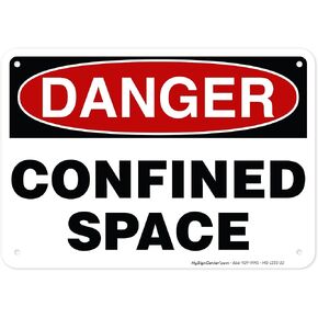 Danger Confined Space Sign, 10x14 Inches,Rust Free .040 Aluminum,Fade Resistant,Made in USA by My Sign Center