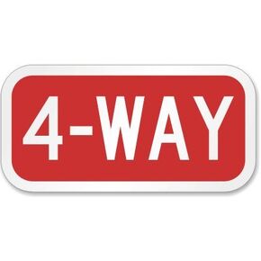 SmartSign "4-Way" Sign | 6" x 12" 3M Engineer Grade Reflective Aluminum, Made in USA