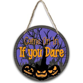 Come On In If You Dare Wood Sign Plaque, Halloween Wood Hanging Wreath Sign for Home Garden Hallway Entryway Porch, Halloween Party Supplies, Front Door Round Wood Sign Wall Decor artwork -05