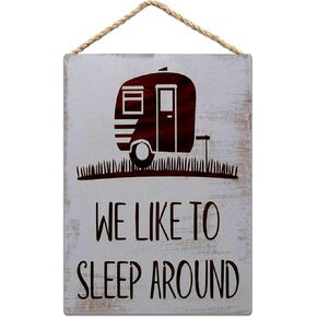 KDLY We Like to Sleep Around Rustic Wood Sign 8x12 in / 20x30 cm
