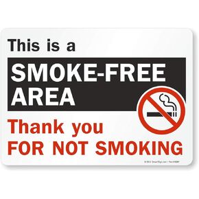 SmartSign “This Is A Smoke Free Area, Thank You For Not Smoking" Sign | 10" x 14" Aluminum