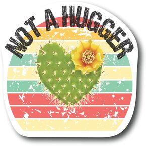 Not A Hugger | Waterproof Decal Sticker | 5 Inch | Auto Car Truck Van Laptop Cell Wall Window | CS158-2PK