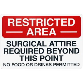 Surgical Attire Required Beyond This Point No Food Or Drinks Permitted Metal Warning Sign, Business Security Tin Signs, Cautions Safety for Workplace Offices Outdoor Area Wall Decor 12" x 8"