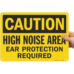 SmartSign - S-1106-AL-14 “Caution - High Noise Area, Ear Protection Required" Sign | 10" x 14" Aluminum