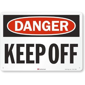 "Danger - Keep Off" Sign By SmartSign | 10" x 14" 3M Reflective Aluminum