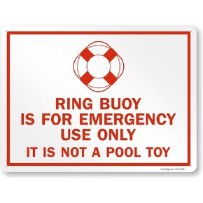 SmartSign "Ring Buoy Is For Emergency Use Only, It Is Not A Pool Toy" Sign | 10" x 14" Plastic