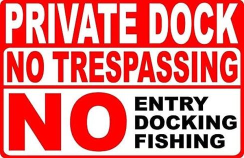 Warning Sign Private Dock No Trespassing Metal Sign No Fishing Docking Entry Boat 12X8 inch in Kuwait