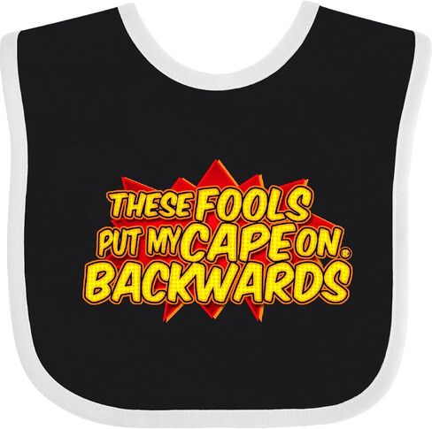 إنكتاستيك هؤلاء الحمقى يضعون عباءتي على Backwards® Red Baby Bib أبيض وأسود Edc5 in Saudi Arabia