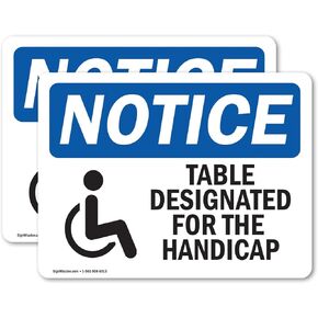 (2 Pack) Table Designated For The Handicapped Sign With Symbol OSHA Notice Sign 18 Inch X 12 Inch Vinyl Label Decal Sticker Weather Resistant, UV Protected for Workplace, Business, and Construction Site, Made in the USA
