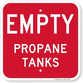 "Empty Propane Tanks" Sign By SmartSign | 12" x 12" Aluminum