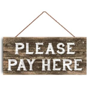 Please Pay HERE Sign Restaurant Sign Cashier Store Boutique Sign Custom Wood Signs Design Hanging Gift Decor for Home Coffee House Bar 5 x 10 Inch