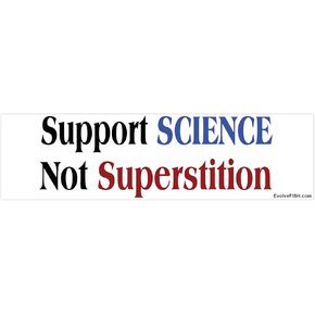 EvolveFISH Support Science Not Superstition Bumper Sticker - [11" x 3"]