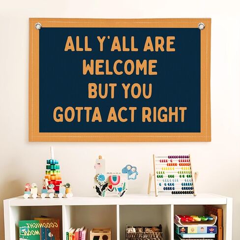 Vintage Wall Decor Flags for Room,All Y'all Are Welcome But You Gotta Act Right Banner for Home Retro Bedroom Kids Room Playroom Decor Wall Hanging Banner Flag,30x20 Inch in Saudi Arabia