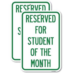 (2 Pack) Reserved for Student of the Month | 12" X 18" Heavy-Gauge Aluminum Sign | Rust Free Aluminum, Weather Resistant, Waterproof, Fade Resistant, 2 Pre-drilled Holes