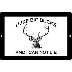 Rogue River Tactical Funny Hunting Metal Tin Sign Wall Decor Man Cave Bar Cabin Hunt Gift For Hunter I Like Big Bucks and I Can Not Lie