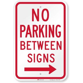 SmartSign "No Parking Between Signs" Sign With Right Arrow | 12" x 18" 3M Engineer Grade Reflective Aluminum