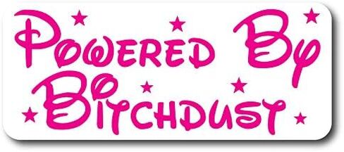 1070 مدعوم من Bitchdust ملصق مضحك in Kuwait