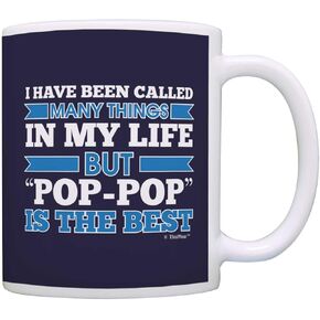 Pop-Pop Gifts for Grandpa Called Many Things Pop-Pop is the Best 11oz Coffee Mug Blue