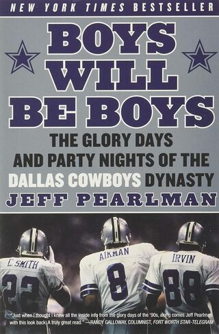 Boys Will Be Boys: The Glory Days and Party Nights of the Dallas Cowboys Dynasty in Saudi Arabia