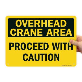 SmartSign "Overhead Crane Area - Proceed with Caution" Sign | 10" x 14" Aluminum