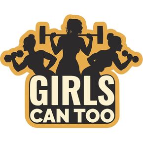 VulgrCo Girls Can Too Weight Lifting Funny Sticker Vinyl Waterproof UV Resistant Decal for Phones Laptops Water Bottles Tumblers Boats Cars Trucks Windows Kayak 3" inch Bumper Stickers